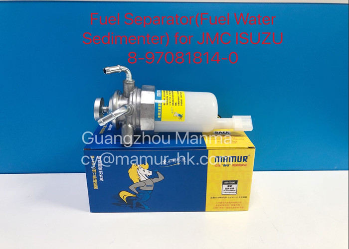 MAMUR Fuel Separator ISUZU Truck Parts For JMC 1030 ISUZU 4JB1 8-97081814-0